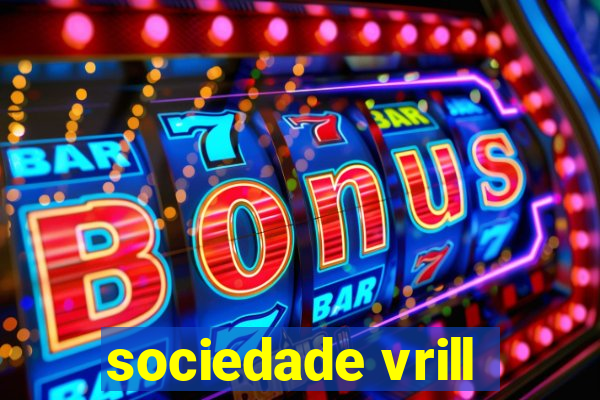 sociedade vrill